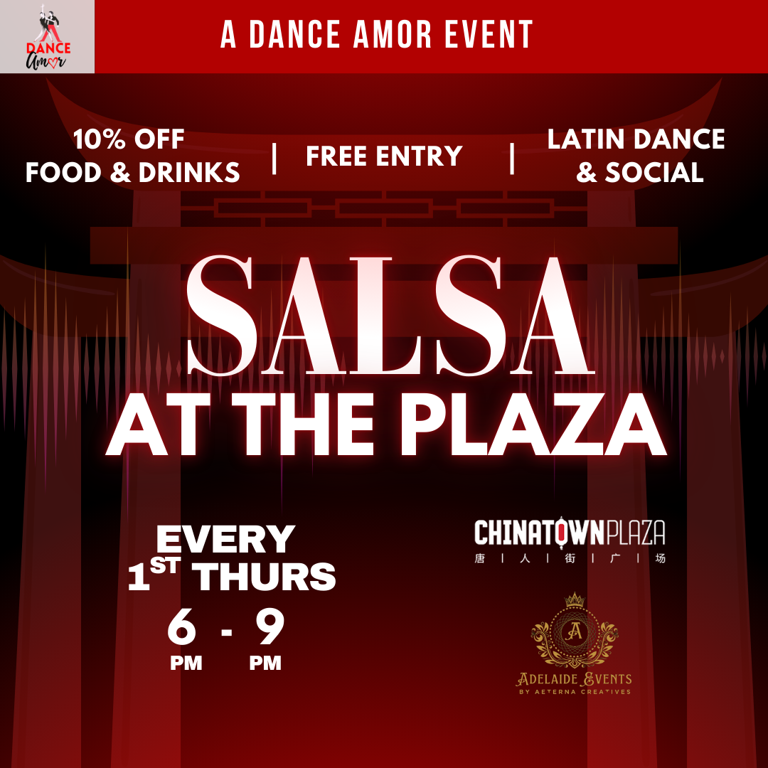 Salsa at the Plaza | Adelaide Chinatown Latin Dance Fiesta